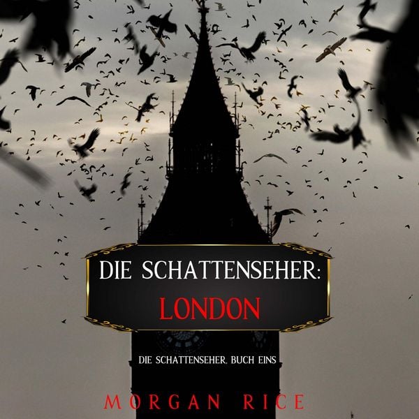 Produktbild: Die Schattenseher: London (Die Schattenseher &ndash; Buch Eins)