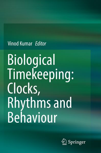 Produktbild: Biological Timekeeping: Clocks, Rhythms and Behaviour
