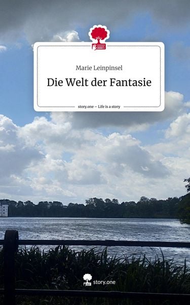 Produktbild: Die Welt der Fantasie. Life is a Story - story.one