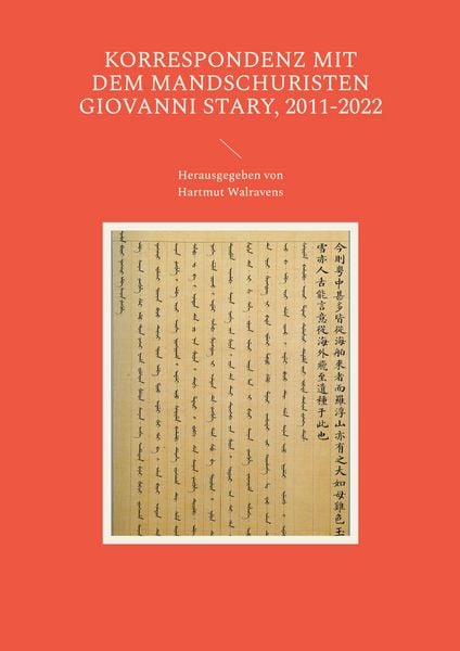 Produktbild: Korrespondenz mit dem Mandschuristen Giovanni Stary, 2011-2022