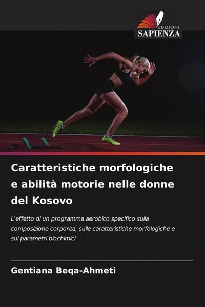 Produktbild: Caratteristiche morfologiche e abilit&agrave; motorie nelle donne del Kosovo