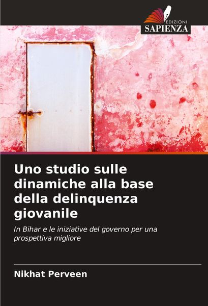 Produktbild: Uno studio sulle dinamiche alla base della delinquenza giovanile