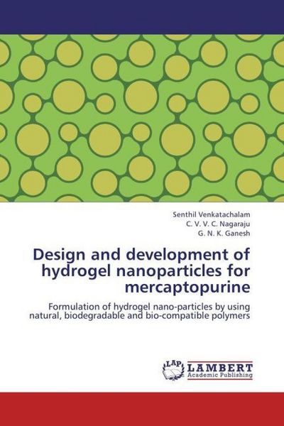 Produktbild: Venkatachalam, S: Design and development of hydrogel nanopar