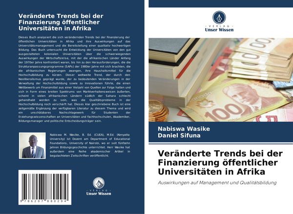 Veränderte Trends bei der Finanzierung öffentlicher Universitäten in Afrika, Taschenbuch von Nabiswa Wasike , Daniel Sifuna, Verlag Unser Wissen,