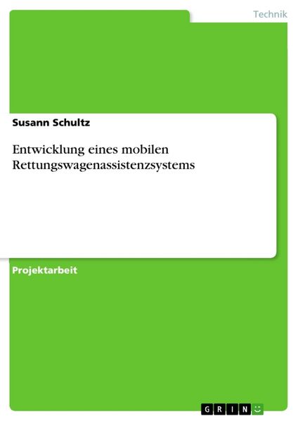 Produktbild: Entwicklung eines mobilen Rettungswagenassistenzsystems