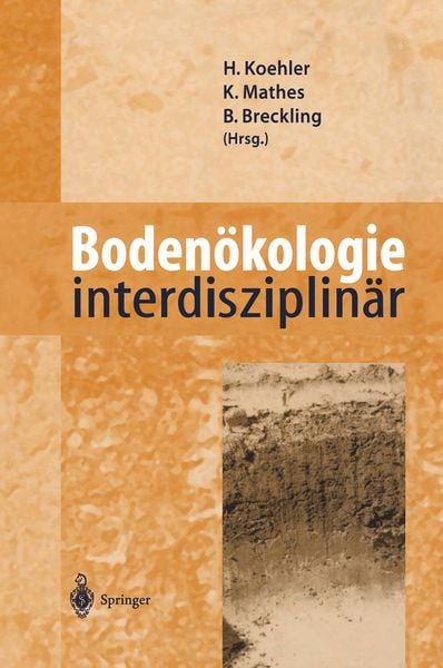 Bodenökologie interdisziplinär, Taschenbuch von , Springer Berlin, 9783642636196