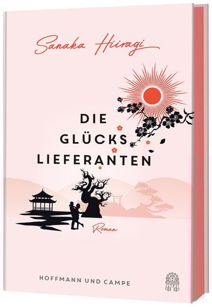 Die Glückslieferanten, Gebundene Ausgabe von Sanaka Hiiragi, Hoffmann Und Campe, 978-3-455-01806-6