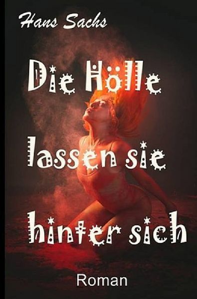 Produktbild: Die H&ouml;lle lassen sie hinter sich
