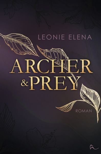 Archer & Prey, Taschenbuch von Leonie Elena, Tolino media, 9783759262851