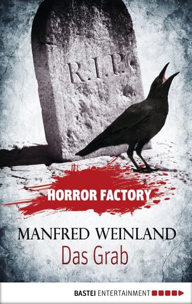 Produktbild: Horror Factory 06 - Das Grab: Bedenke, dass du sterben musst!