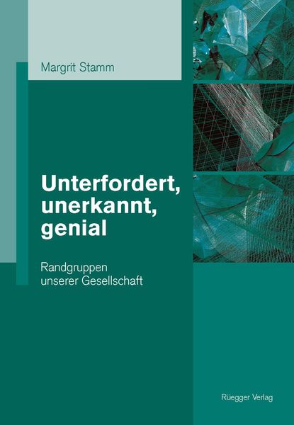 Produktbild: Unterfordert, unerkannt, genial
