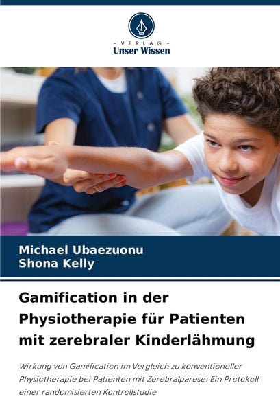 Produktbild: Gamification in der Physiotherapie f&uuml;r Patienten mit zerebraler Kinderl&auml;hmung