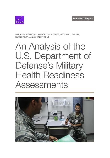 Produktbild: An Analysis of the U.S. Department of Defense's Military Health Readiness Assessments