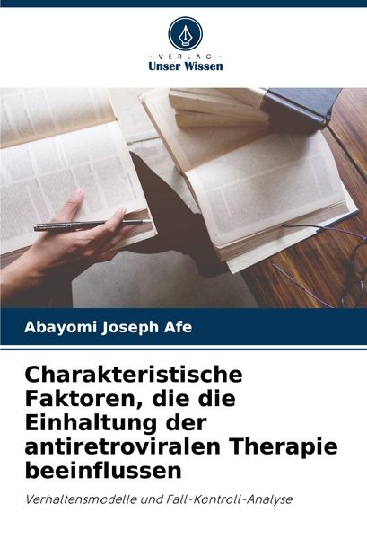 Produktbild: Charakteristische Faktoren, die die Einhaltung der antiretroviralen Therapie beeinflussen
