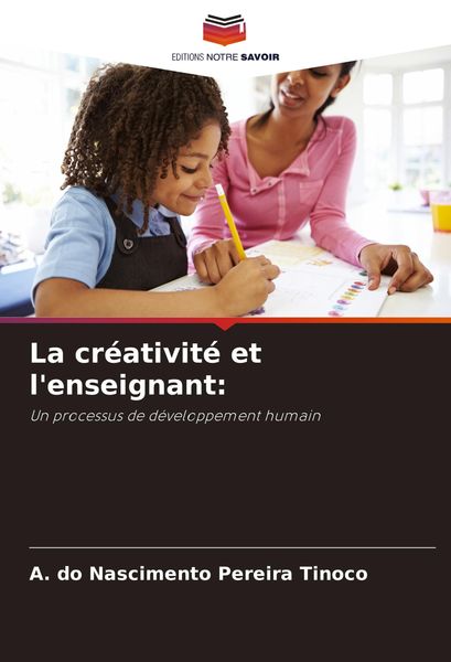Produktbild: La cr&eacute;ativit&eacute; et l'enseignant: