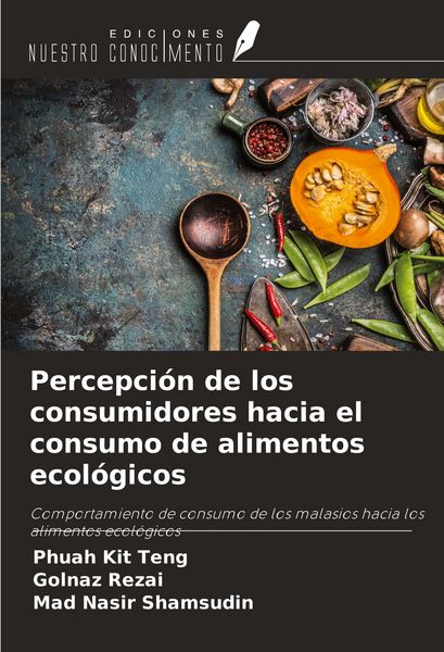Produktbild: Percepci&oacute;n de los consumidores hacia el consumo de alimentos ecol&oacute;gicos