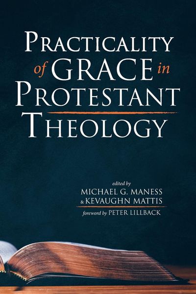 Produktbild: Practicality of Grace in Protestant Theology