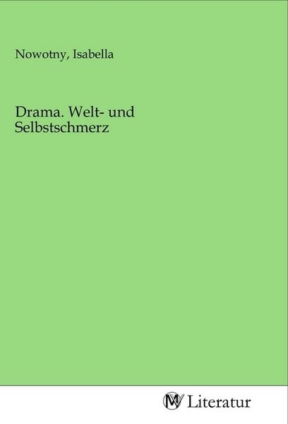 Produktbild: Drama. Welt- und Selbstschmerz