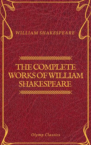 Produktbild: The Complete Works of William Shakespeare (Olymp Classics)