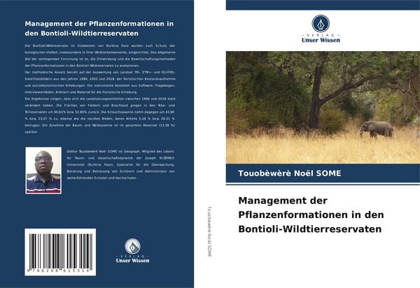 Management der Pflanzenformationen in den Bontioli-Wildtierreservaten, Taschenbuch von Touobèwèrè Noël SOME, Verlag Unser Wissen, 9786208615314