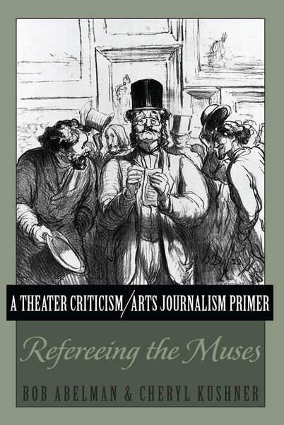 Produktbild: A Theater Criticism/Arts Journalism Primer