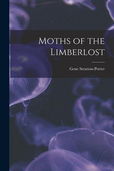 Produktbild: Moths of the Limberlost