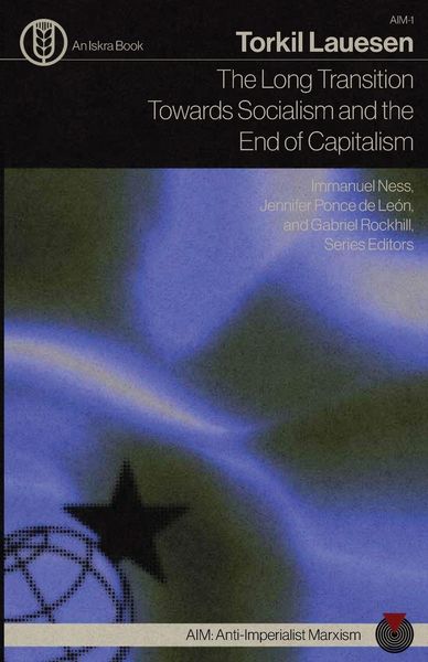 Produktbild: The Long Transition Towards Socialism and the End of Capitalism