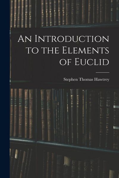 Produktbild: An Introduction to the Elements of Euclid
