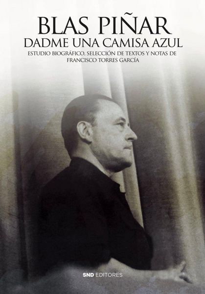 Produktbild: Dadme una camisa azul : Jos&eacute; Antonio poeta y capit&aacute;n
