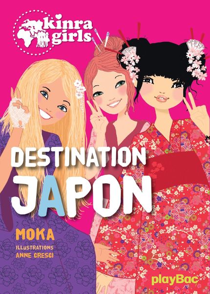 Produktbild: Kinra Girls - Destination Japon - tome 5