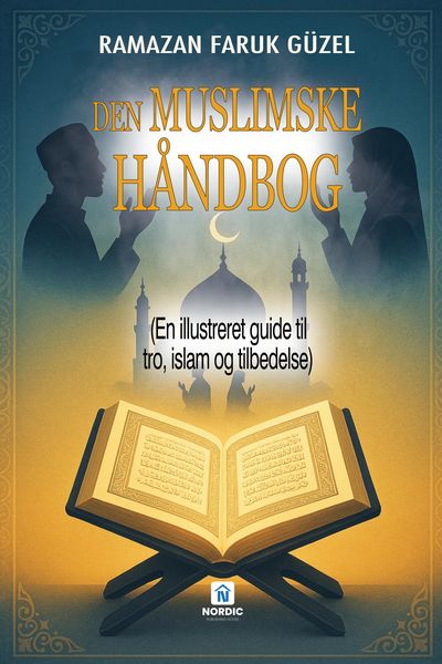 Produktbild: Den Muslimske H&aring;ndbog - (En illustreret guide til tro, islam og tilbedelse)