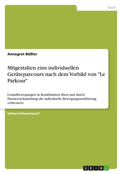 Produktbild: Mitgestalten eins individuellen Ger&auml;teparcours nach dem Vorbild von "Le Parkour"