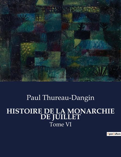 Produktbild: Histoire De La Monarchie De Juillet