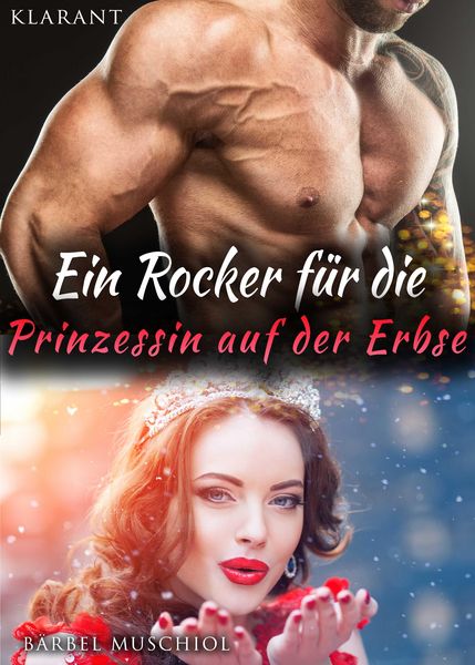 Produktbild: Ein Rocker f&uuml;r die sexy Prinzessin auf der Erbse