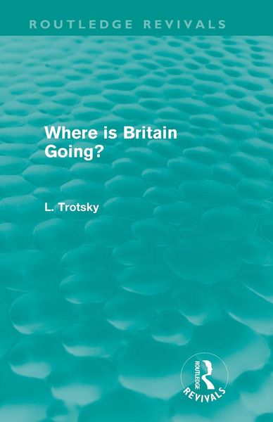 Produktbild: Where is Britain Going? (Routledge Revivals)