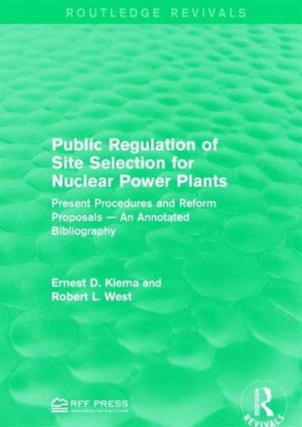 Produktbild: Klema, E: Public Regulation of Site Selection for Nuclear Po