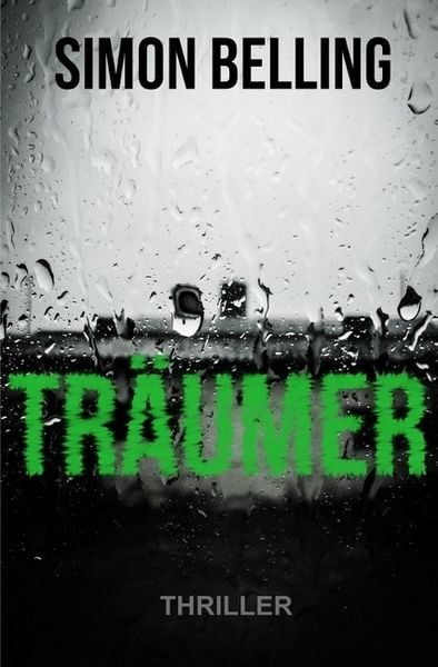 Träumer, Taschenbuch von Simon Belling, Epubli, 9783745063264