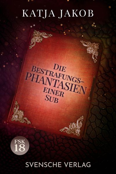 Produktbild: Die Bestrafungs - Phantasien einer einer Sub