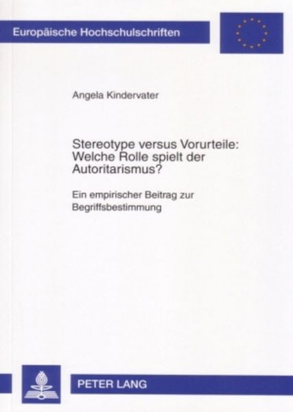 Produktbild: Stereotype versus Vorurteile: Welche Rolle spielt der Autoritarismus?