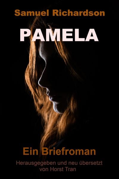 Produktbild: Pamela, oder die belohnte Tugend