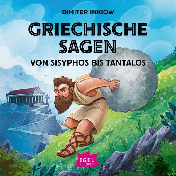 Griechische Sagen. Von Sisyphos bis Tantalos - Dimiter Inkiow , Susanne Inkiow, Audio, 9783731391968