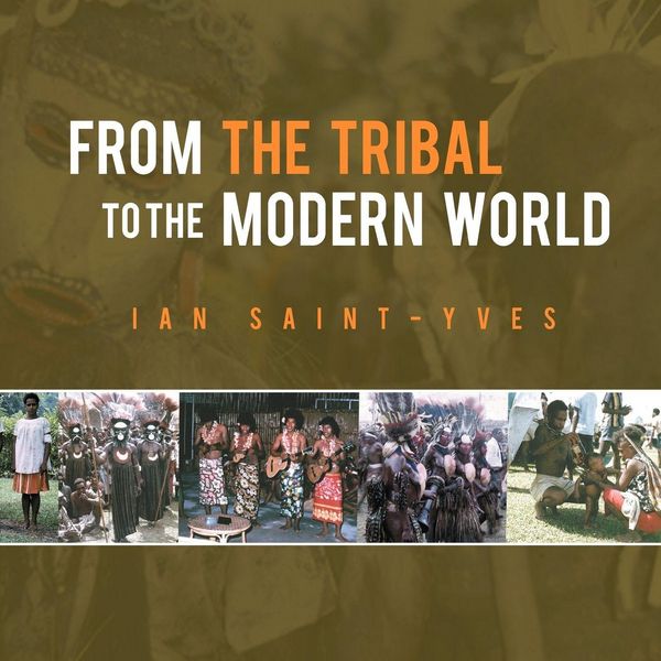 Produktbild: From the Tribal to the Modern World