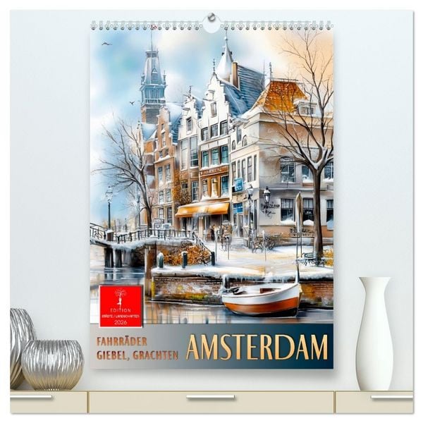 Produktbild: Amsterdam - Fahrr&auml;der, Giebel, Grachten (hochwertiger Premium Wandkalender 2026 DIN A2 hoch), Kunstdruck in Hochglanz