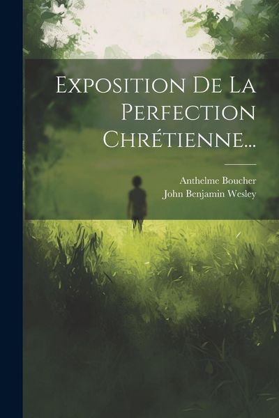 Produktbild: Exposition De La Perfection Chr&eacute;tienne...