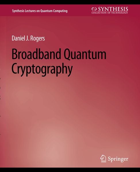 Produktbild: Broadband Quantum Cryptography