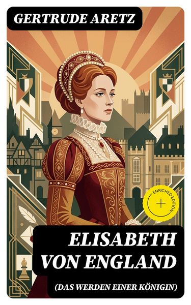 Produktbild: Elisabeth von England (Das Werden einer K&ouml;nigin)