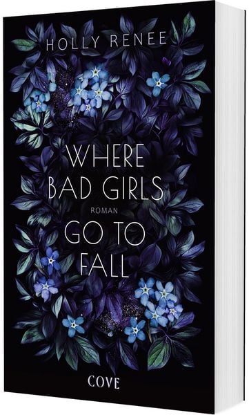 Where Bad Girls go to Fall (Good Girls 2), Taschenbuch von Holly Renee, Carlsen, 978-3-551-58590-5