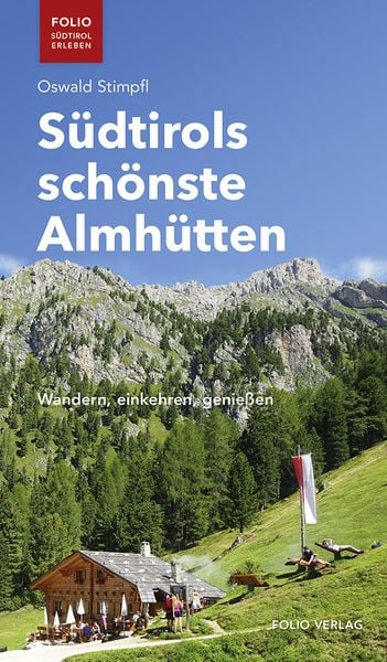 Produktbild: S&uuml;dtirols sch&ouml;nste Almh&uuml;tten