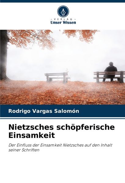 Produktbild: Nietzsches sch&ouml;pferische Einsamkeit