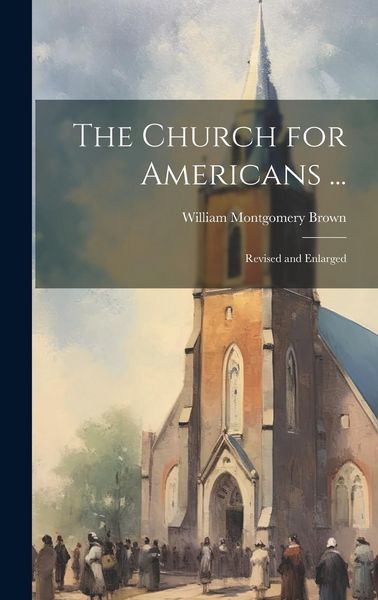 Produktbild: The Church for Americans ...